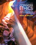 Consider Ethics: Theory, Readings, and Contemporary Issues, 3rd Edition