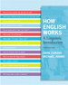 How English Works: A Linguistic Introduction, 3rd Edition