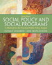 Social Policy and Social Programs: A Method for the Practical Public Policy Analyst, 6th Edition