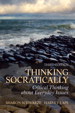 Thinking Socratically, 3rd Edition