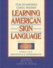 Learning American Sign Language: Levels I & II--Beginning & Intermediate, 2nd Edition