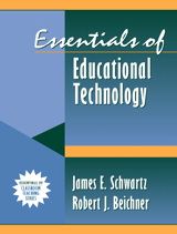 Cover image for Essentials of Educational Technology: (Part of the Essentials of Classroom Teaching Series)