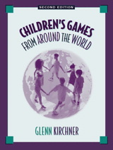 Cover image for Children's Games from Around the World, 2nd Edition