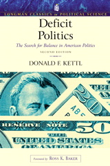 Cover image for Deficit Politics: The Search for Balance in American Politics (Longman Classics Series), 2nd Edition