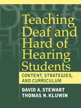 Cover image for Teaching Deaf and Hard of Hearing Students: Content, Strategies, and Curriculum