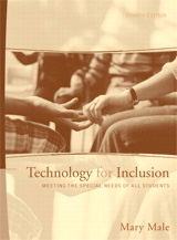 Cover image for Technology for Inclusion: Meeting the Special Needs of All Students, 4th Edition