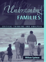Cover image for Understanding Families: Critical Thinking and Analysis