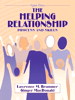 Helping Relationship, The: Process and Skills, 8th Edition