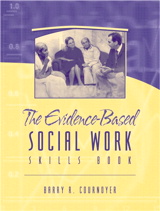 Cover image for Evidence-Based Social Work Skills Book, The