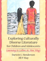 Cover image for Exploring Culturally Diverse Literature for Children and Adolescents: Learning to Listen in New Ways