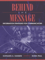 Cover image for Behind the Message: Information Strategies for Communicators