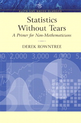 Cover image for Statistics Without Tears: A Primer for Non-Mathematicians (Allyn & Bacon Classics Edition)