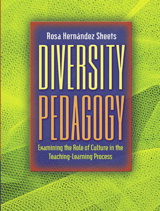 Cover image for Diversity Pedagogy: Examining the Role of Culture in the Teaching-Learning Process