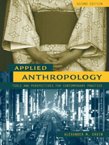 Cover image for Applied Anthropology: Tools and Perspectives for Contemporary Practice, 2nd Edition