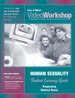 Cover image for VideoWorkshop for Human Sexuality: Student Learning Guide with CD-ROM