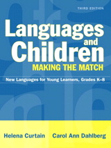 Cover image for Languages and Children--Making the Match: New Languages for Young Learners, Grades K-8, MyLabSchool Edition, 3rd Edition