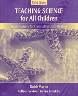 Cover image for Teaching Science for All Children: Inquiry Lessons for Constructing Understanding, MyLabSchool Edition, 3rd Edition