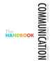 Communication: The Handbook
