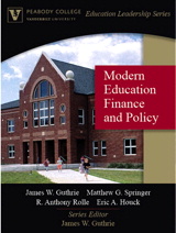 Cover image for Modern Education Finance and Policy (Peabody College Education Leadership Series)