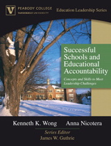 Cover image for Successful Schools and Educational Accountability: Concepts and Skills to Meet Leadership Challenges (Peabody College Education Leadership Series)