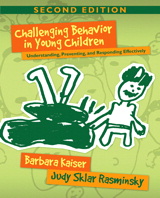 Cover image for Challenging Behavior in Young Children: Understanding, Preventing, and Responding Effectively, 2nd Edition
