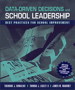 Data-Driven Decisions and School Leadership: Best Practices for School Improvement