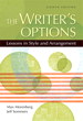 Writer's Options, The: Lessons in Style and Arrangement, 8th Edition