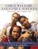 Child Welfare and Family Services: Policies and Practice, 8th Edition