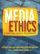 Cover image for Media Ethics: Cases and Moral Reasoning, 8th Edition
