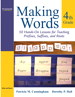 Making Words Fourth Grade: 50 Hands-On Lessons for Teaching Prefixes, Suffixes, and Roots