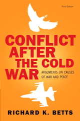 Cover image for Conflict After Cold War: Arguments on Causes of War and Peace, 3rd Edition