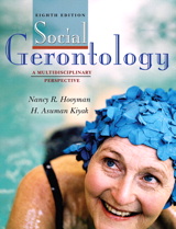 Cover image for Social Gerontology: A Multidisciplinary Perspective (with MySocKit Student Access Code Card), 8th Edition