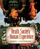Cover image for Death, Society, and Human Experience, 10th Edition