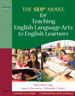 SIOP Model for Teaching English Language-Arts to English Learners, The