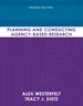 Planning and Conducting Agency-Based Research, 4th Edition