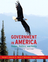 Cover image for Government in America: People, Politics, and Policy, 14th Edition
