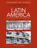 Cover image for Consider the Source: Documents in Latin American History for Latin America: An Interpretive History, 2nd Edition