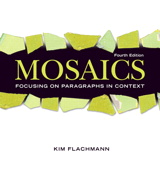Cover image for Mosaics: Focusing on Paragraphs in Context (with MyWritingLab Student Access Code Card), 4th Edition