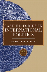 Cover image for Case Histories in International Politics, 6th Edition