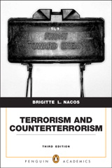 Cover image for Terrorism and Counterterrorism: Understanding Threats and Responses in the Post 9/11 World, 3rd Edition