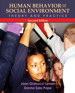 Human Behavior and the Social Environment: Theory and Practice, 2nd Edition