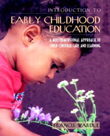 Cover image for Introduction to Early Childhood Education: A Multidimensional Approach to Child-Centered Care and Learning