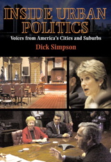 Cover image for Inside Urban Politics: Voices from America's Cities and Suburbs