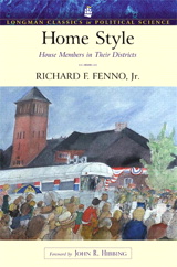 Cover image for Home Style: House Members in Their Districts (Longman Classics Series)