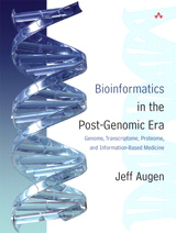 Cover image for Bioinformatics in the Post-Genomic Era: Genome, Transcriptome, Proteome, and Information-Based Medicine