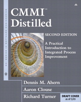 Cover image for CMMI® Distilled: A Practical Introduction to Integrated Process Improvement, 2nd Edition
