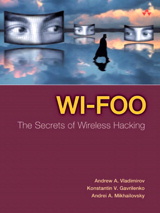 Cover image for Wi-Foo: The Secrets of Wireless Hacking