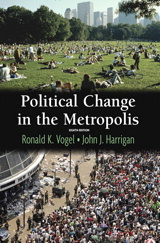 Cover image for Political Change In The Metropolis- (Value Pack w/MySearchLab), 8th Edition