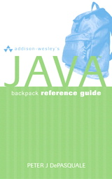 Cover image for Addison-Wesley's Java Backpack Reference Guide