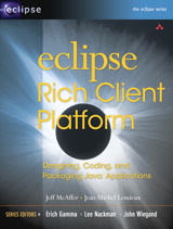 Cover image for Eclipse Rich Client Platform: Designing, Coding, and Packaging Java™ Applications